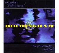 Birmingham 6 - To Protect & to Serve