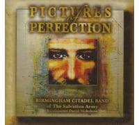 Birmingham Citadel Band of The Salvation Army - Pictures of Perfection