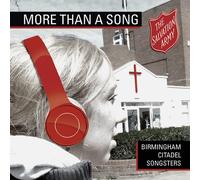 Birmingham Citadel Songsters - More Than A Song