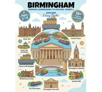 Birmingham Landmarks Coloring Book for Kids: Fun & Educational UK City Coloring Pages for Kids Ages 3-12 (UK Cities Landmarks Colouring Books for Kids)