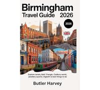 BIRMINGHAM TRAVEL GUIDE 2026: Explore Canals, Balti Triangle, Cadbury World, Jewellery Quarter, Digbeth & Best Things to Do (Baecation to the World)