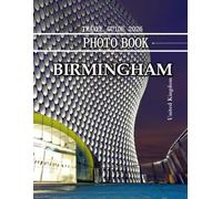 Birmingham: Wonderful pictures that give you an idea of an amazing country, the style of buildings, castles, etc., for all travel lovers.