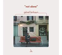 Birnbaum,Gabriel - Not Alone [Vinilo]