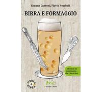 Birra e formaggio. Album da un matrimonio... che s'ha da fare (Punto e birra)
