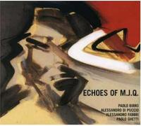 Birro - Echoes of M.J.Q.
