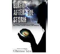 Birth After The Storm: A Journey of Infertility to Hope