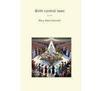 Birth control laws (Classic Books)