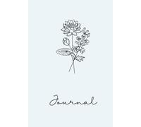 Birth Flower Journal | July Water Lily & Larkspur: Minimalist Line Art: 6x9 Hardcover 120 Pages Lined Notebook - Personalized Birthday Gift for Women ... Mindful Meditation & Floral Stationery