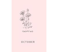Birth Month Flower Notebook: October; Cosmos