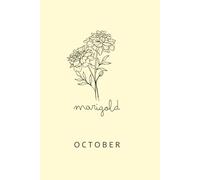 Birth Month Flower Notebook: October; Marigold