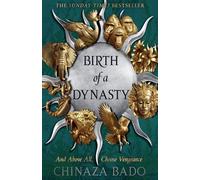 Birth of a Dynasty: the SUNDAY TIMES bestselling start of a thrilling new epic fantasy trilogy