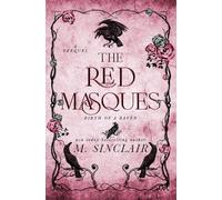 Birth of a Raven: The Red Masques: A Prequel