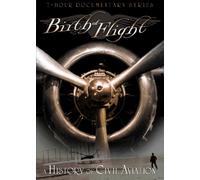 Birth of Flight: A History of Civil Aviation [USA] [DVD]