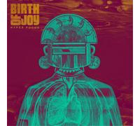 Birth Of Joy - Hyper Focus