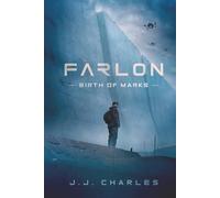 Birth of Marks: A Farlon Novel