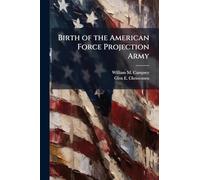 Birth of the American Force Projection Army
