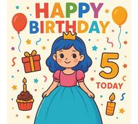 Birthday Coloring Book for Girls Age 5: Fun and Cute Coloring Pages with Unicorns, Cupcakes, Princesses, and More - Perfect Birthday Gift for 5-Year-Old Girls