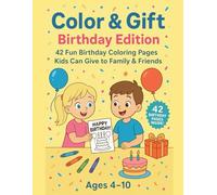Birthday Edition: Color & Gift, Volume 2
