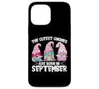 Birthday GNOME Women The Cutest Gnomes Are Born In September Carcasa para iPhone 13 Pro MAX