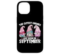 Birthday GNOME Women The Cutest Gnomes Are Born In September Carcasa para iPhone 14