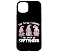 Birthday GNOME Women The Cutest Gnomes Are Born In September Carcasa para iPhone 15 Plus