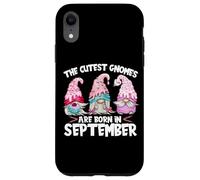 Birthday GNOME Women The Cutest Gnomes Are Born In September Carcasa para iPhone XR