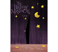 Birthday Massacre: Show & Tell