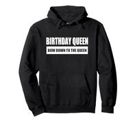 BIRTHDAY QUEEN - BOW DOWN TO THE QUEEN / REINA DE CUMPLEAÑOS Sudadera con Capucha