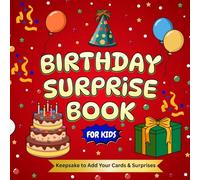 Birthday Surprise Book for Kids : A Keepsake to Add Your Cards & Surprises (Creative Gift for Girls & Boys)