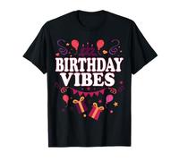 Birthday Vibes, Divertido, Feliz cumpleaños para tu Hijo e Hija Camiseta