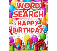 Birthday Word Search: 2000 Words, 100 themed Puzzles - Large Print