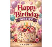 Birthday Word Search for Women: 100 Fun & Festive Puzzles to Celebrate Her Special Day | Birthday Gifts for Mom, Wife, Sister, Daughter & Friends