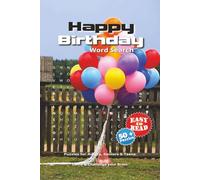 Birthday Word Search Puzzle Book: Fun Word Searches Featuring Birthday, Cake, Party, Celebration & More | 6x9 Size, 110 Pages | 50+ Entertaining ... for Holidays, Travel, and Leisure Moments!