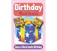 Birthday Word Search Puzzle Book: Puzzles featuring Party Supplies, Birthday Treats, and Fun Activities