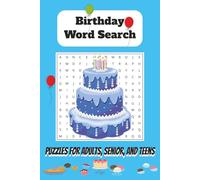 Birthday Word Search Puzzle Book: Word Search with Easy to Read Print about Birthday, Celebration, Party, and more | 6x9 inches, 110 pages | 50+ puzzles … Gift for Vacations, Holidays, and Free Time
