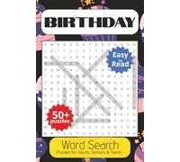 Birthday Word Search Puzzle Book: Word Searches with Easy to Read Print about Birthdays, Celebration, Big Days and More | 6x9 inches, 110 pages | 50+ ... Gift for Vacations, Holidays and Spare Times