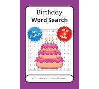 Birthday Word Search Puzzle Book: Word Searches with Easy to Read Print about Birthdays, Parties, Presents and More | 6x9 inches, 110 pages | 50+ ... Gift for Vacations, Holidays and Free Times