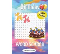 Birthday Word Search Puzzle Book: Word Searches with Easy-to-Read Print about Fun Birthday Themes, Party Decorations, Gifts and Celebrations | 6x9 ... Parties, Holidays, and Leisure Time