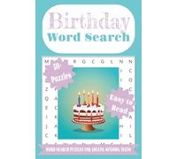 Birthday Word Search Puzzle Book: Word Searches with Easy to Read Print | Parties, Celebrations, Wishes, and MORE | 6 x 9 inches, 110 pages | 50+ ... Holidays, Vacations, Travel & Wait Times