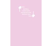 Birthdays, Anniversaries and Special Events Reminder Book/Journal/Diary: Keep track of birthdays, important events, celebrations and memorable moments in your life Size: 6”x 9”, 122 pages
