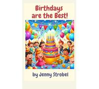Birthdays are the Best: A Sing Along Book (Jenny's Sing Along Books)