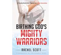Birthing God's Mighty Warriors