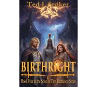 Birthrignt: Book Four in the Scion of Two Pantheons Series