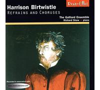 Birtwistle, H. - Harrison Birtwistle - Refrains