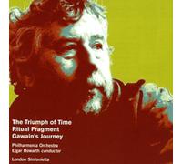 Birtwistle : The Triumph of Time