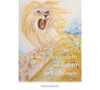 Bis Er Jerusalem Zum Ruhm Der Erde Macht (ebook)