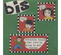 Bis - Everybody Thinks That...