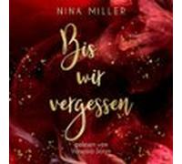 Bis wir vergessen: Romantischer Thriller: Mitreißende Emotionen. Dunkle Geheimnisse. Tödliche Spannung. Eine gefährliche Liebe. (Russian Roulette 2)
