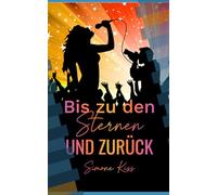 Bis zu den Sternen und zurück