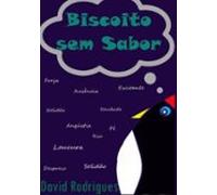 Biscoito Sem Sabor (ebook)